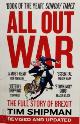 9780008215170 , All Out War. The Full Story of How Brexit Sank Britain's Political Class