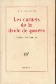 9782070257782 J.P. Sartre, Les carnets de la drôle de guerre. Novembre 1939 - Mars 1940