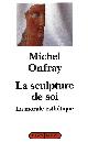 9782246465010 Michel Onfray 25395, La sculpture de soi