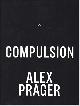 9780615613055 Alex Prager 193433, Compulsion