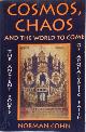 9780300065510 Norman Cohn 143917, Cosmos, Chaos, and the World to Come. The Ancient Roots of Apocalyptic Faith
