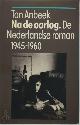 9789029500531 Ton Anbeek 75243, De Nederlandse roman 1945-1960