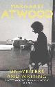 9780349006239 Atwood, Margaret, On Writers and Writing