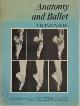 9780713610802 Celia Sparger 120589, Anatomy and Ballet. A Handbook for Teachers of Ballet