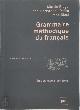 9782130732853 , Grammaire Methodique du Francais