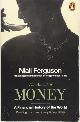 9780718194000 Niall Ferguson 27801, The Ascent of Money. A Financial History of the World