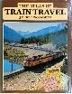 9780525707264 J.B. Hollingsworth 215954, The atlas of train travel