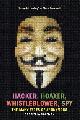 9781781689837 Coleman, Gabriella, Hacker, Hoaxer, Whistleblower, Spy. The Many Faces of Anonymous