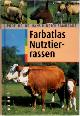 9783800132195 Hans Hinrich Sambraus 215099, Atlas der Nutztierrassen. 250 Rassen in Wort und Bild