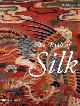 9780500283080 Philippa Scott 71229, The Book of Silk