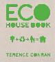 9781840916027 Sir Terence Conran 228321, Eco house book