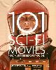 9781845436551 Steven Jay Schneider 215348, 101 sci-fi movies you must see before you die