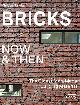9783037682517 Chris Van Uffelen 268497, Bricks Now & Then. The Oldest Man-Made Building