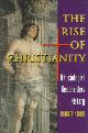 9780691027494 Rodney Stark 117059, The Rise of Christianity - A Sociologist Reconsiders History