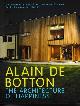 9780241142486 Alain de Botton 232127, The architecture of happiness