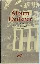 9782070114702 Michel Mohrt 36826, Album William Faulkner