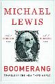 9780393081817 Michael Lewis 18493, Boomerang. Travels in the New Third World