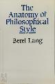 9780631175469 Berel Lang 196841, The Anatomy of Philosophical Style. Literary Philosophy and the Philosophy of Literature