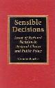 9780742514904 Nicholas Rescher 45394, Sensible Decisions. Issues of Rational Decision in Personal Choice and Public Policy