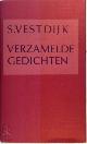 9789023446392 Simon Vestdijk 11028, Verzamelde gedichten. Verzorgd en geannoteerd door Martin Hartkamp