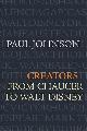 9780297851233 Paul Johnson 18814, Creators. From Chaucer to Walt Disney