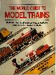 9780722188248 Chris Ellis 42506, The World Guide to Model Trains. The Guide to International Railways and Ready-To-Run Models