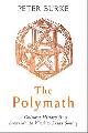 9780300250022 Peter Burke 25822, The polymath. A cultural history from leonardo da vinci to susan sontag