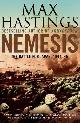 9780007219810 Max Hastings 41071, Nemesis. The Battle for Japan, 1944-45