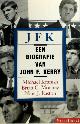 9789050005746 Michael Kranish 68014, Brian C. Mooney , Nina J. Easton , Margreet de Boer 237703, JFK: een biografie van John F. Kerry