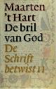 9789029522281 Maarten 'T Hart 10799, De bril van God - De Schrift betwist II