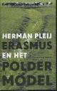 9789035127371 Herman Pleij 25979, Erasmus en het poldermodel. Essay