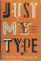 9781846683015 Simon Garfield 79006, Just My Type. A Book about Fonts