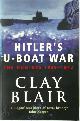 9780304352609 Clay Blair 175031, Hitler's U-boat war. The Hunters 1939-1942