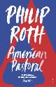 9780099771814 Philip Roth 31297, American Pastoral. The renowned Pulitzer Prize-Winning novel