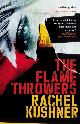 9780099586982 Rachel Kushner 63050, The Flamethrowers