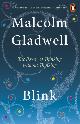 9780141014593 Malcolm Gladwell 39755, Blink. The Power of Thinking Without Thinking