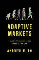 9780691135144 Andrew W. Lo 264353, Adaptive Markets. Financial Evolution at the Speed of Thought