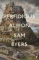 9780571336296 Sam Byers 86802, Perfidious albion