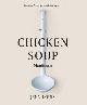 9781743795682 Jenn Louis 200424, The chicken soup manifesto. Recipes from around the world