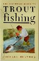 9780862413958 Michael Brander 25155, The Essential Guide to Trout Fishing