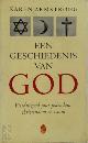 9789041404503 Karen Armstrong 21613, Een geschiedenis van God: vierduizend jaar jodendom, christendom en islam