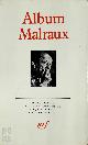 9782070111022 Jean Lescure 36121, Album Malraux. Iconographie choisie et commentée par Jean Lescure