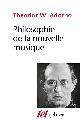9782070287048 Theodor Wiesengrund Adorno 215435, Philosophie de la nouvelle musique