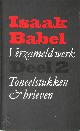 9789029007207 Isaak Babel 20895, Verzameld werk [Deel 2] : Toneel & Brieven. Uit het Russisch vertaald en met een nawoord door Charles B. Timmer
