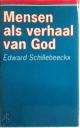 9789024415311 Edward Schillebeeckx 60436, Mensen als verhaal van God
