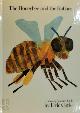 9780399207679 Eric Carle 58195, The honeybee and the robber. A moving/picture book