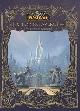 9781789095715 Christie Golden 40018, World of Warcraft: Exploring Azeroth - The Eastern Kingdoms. Exploring Azeroth - The Eastern Kingdoms