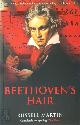 9780747553403 Russell Martin 59055, Beethoven's Hair