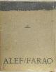  Willy Roggeman 12376, Alef / Farao. Cyclus van twee maal dertien gedichten