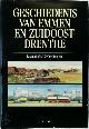 9789060098769 [Red.] M.A.W. Gerding , e.a., Geschiedenis van Emmen en Zuidoost-Drenthe